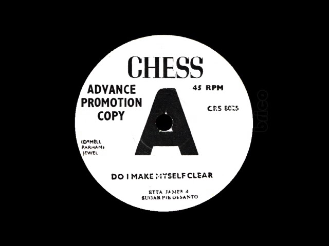 Watch Etta James & Sugar Pie DeSanto - Do I Make Myself Clear on YouTube Watch Etta James & Sugar Pie DeSanto - Do I Make Myself Clear on YouTube