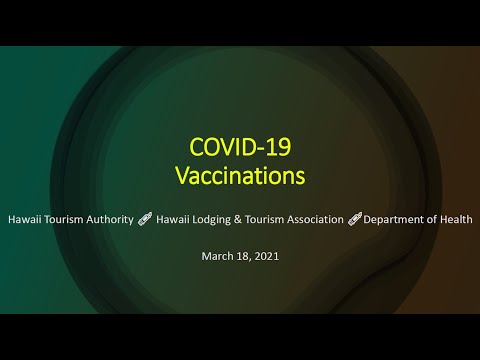 Statewide Vaccination Coordination for the Visitor Industry (Hotel/Lodging/Unions)