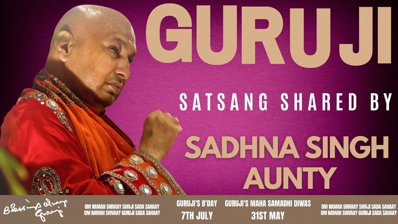 Guruji Satsang | Shared By Sadhna Singh Aunty | Guruji Time Sangat | Satsang - 245