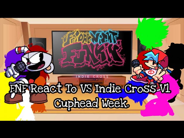 Fun Facts about FNF #1A - Indie Cross - Cuphead (Spoilers for Delicious  Last Course) : r/FridayNightFunkin