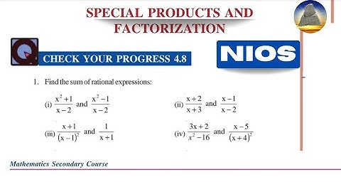 Nios, Class-10,Ch-4, Special Product and Factorization,Ex-4.8
