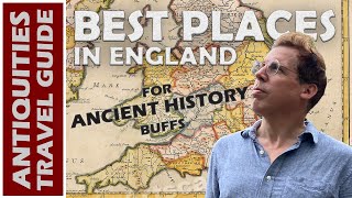 Travel ENGLAND | Top 10 Sites for Ancient History Fans