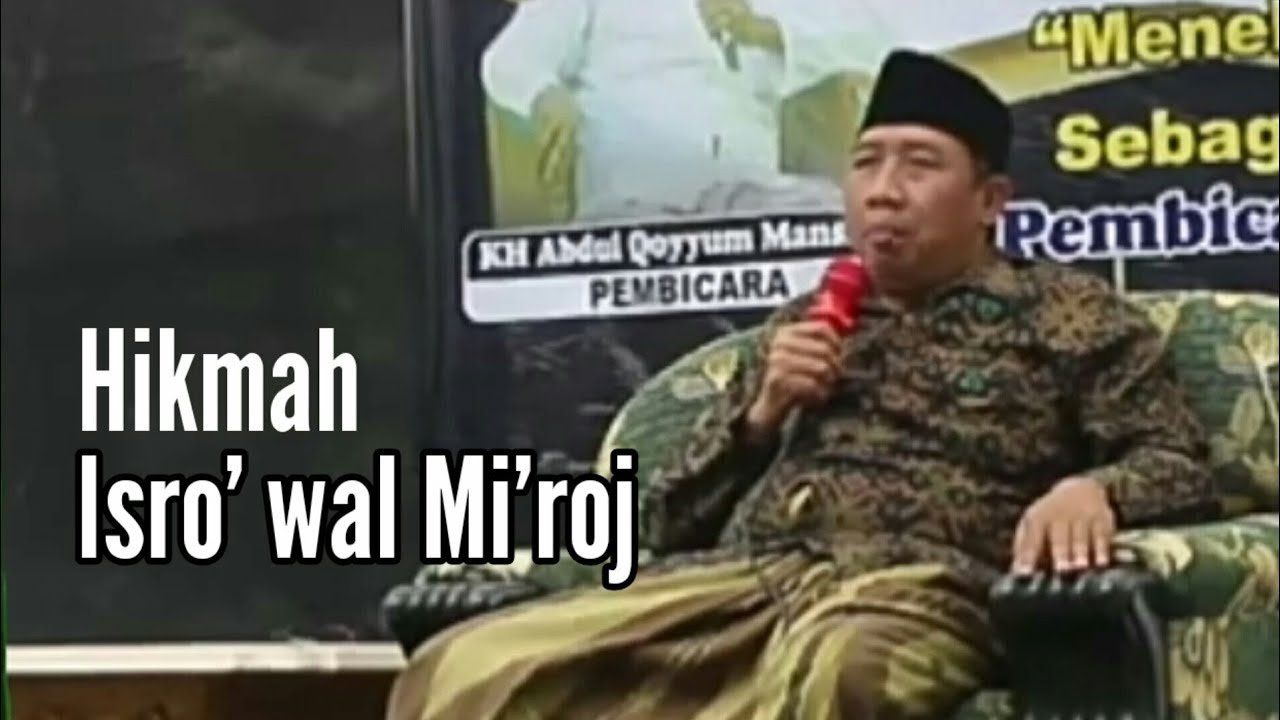 Majlis Ta'lim Gus Qoyyum - Peringatan Isro' Mi'roj