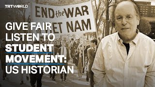 US historian says student movement needs a fair hearing