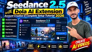 Information Dola AI Extension + Seedance 2.5 Tutorial 2026 | Account Creation, Full Setup & AI Video Generation Update