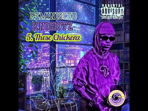 Liam Eagle - "These Chickenz" (Official Audio)