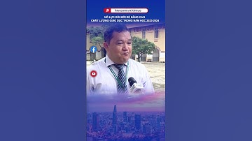 NỖ LỰC ĐỔI MỚI ĐỂ NÂNG CAO CHẤT LƯỢNG GIÁO DỤC TRONG NĂM HỌC 2023-2024