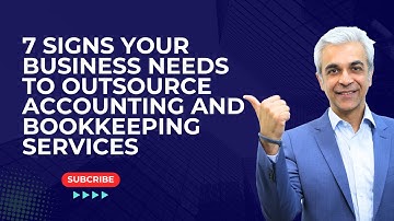 7 Signs Your Business Needs to Outsource Accounting and Bookkeeping Services