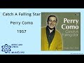 Catch A Falling Star - Perry Como 1957 HQ Lyrics MusiClypz