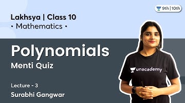 Class 10: Lakshya | Polynomials Menti Quiz | MCQ | Term 1 | L-3 | Surabhi Gangwar