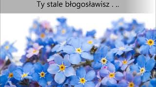 Video thumbnail of "Ty stale błogosławisz (Sovereign over us)"