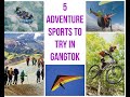 5 adventure sports to try in gangtok