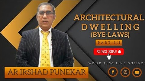 #VTU | B.Arch | ARCHITECTURAL DESIGN_DWELLING(BYE-LAWS)- PART 3: PROF PUNEKAR IM
