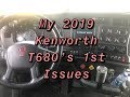 First issues with my 2019 Kenworth T680 *annoying*