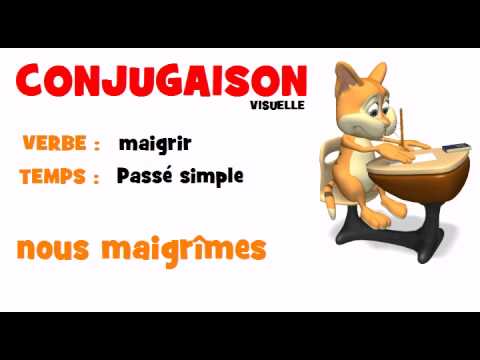 maigrir au passé simple maigrir au passé simple