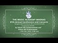 Lecdem 05 sangita kala acharya ms anantharaman centenary tribute at the music academy madras 2023