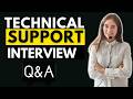 Technical Support Interview Questions and Answers