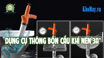 Dụng cụ thông bồn cầu dạng khí nén 3A đánh bật mọi ổ rác