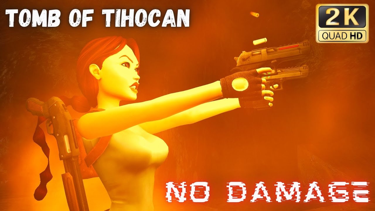 Tomb of Tihocan | No Damage - Tomb Raider 1 Remastered