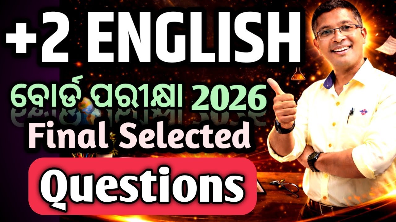 Xii English Final Selected questions for chse Odisha Board Exam 2026 #chseodisha #hksir #mychseclass