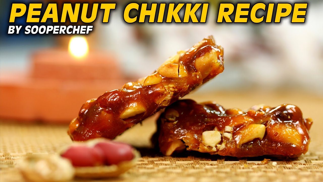 Peanut Chikki Recipe | Peanut Bars | SooperChef