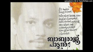 This one is a recording from an informal musical mehfil of baburaj,
the greatest musician ever happened in kerala. film :- sandhya lyrics
p bhaskaran musi...