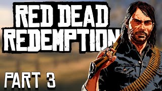 Red Dead Redemption PC Walkthrough Part 3 | Sheriff