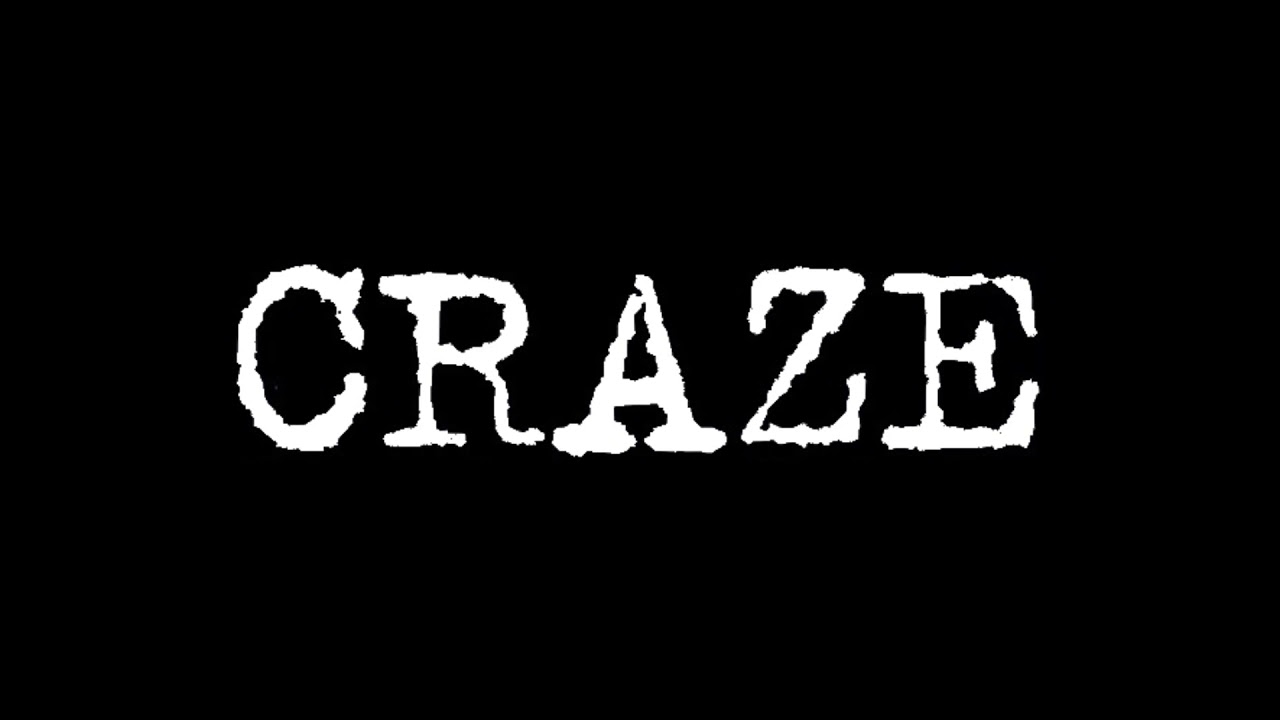 CRAZE - DEMO #05【No Lyric】