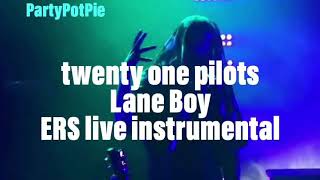 twenty one pilots: Lane Boy (ERS live instrumental)