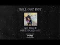 Fall Out Boy - So Much For (Tour) Dust EU/UK Announcement