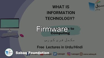 Firmware, Computer Science Lecture | Sabaq.pk