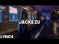 01099 - Jacke Zu (Prod. Lucry &amp; Suena) (Lyrics)
