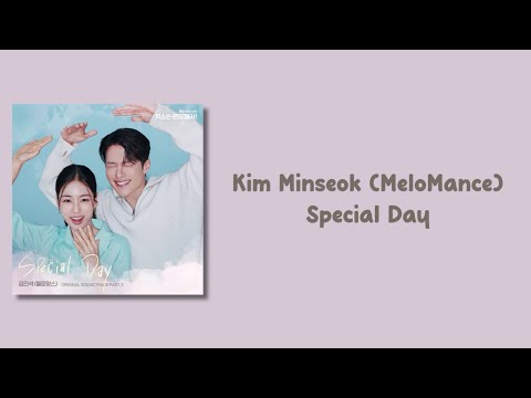Kim Minseok MeloMance Special Day Dynamite Kiss OST Part 3 Easy Lyrics