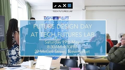 Join us this May 19! Future Design Day by Tech Futures Lab