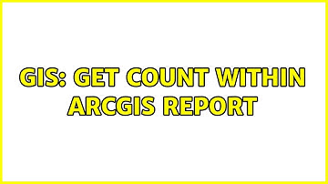 GIS: Get count within ArcGIS report