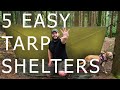 5 Easy Tarp Shelters- How to start bushcraft