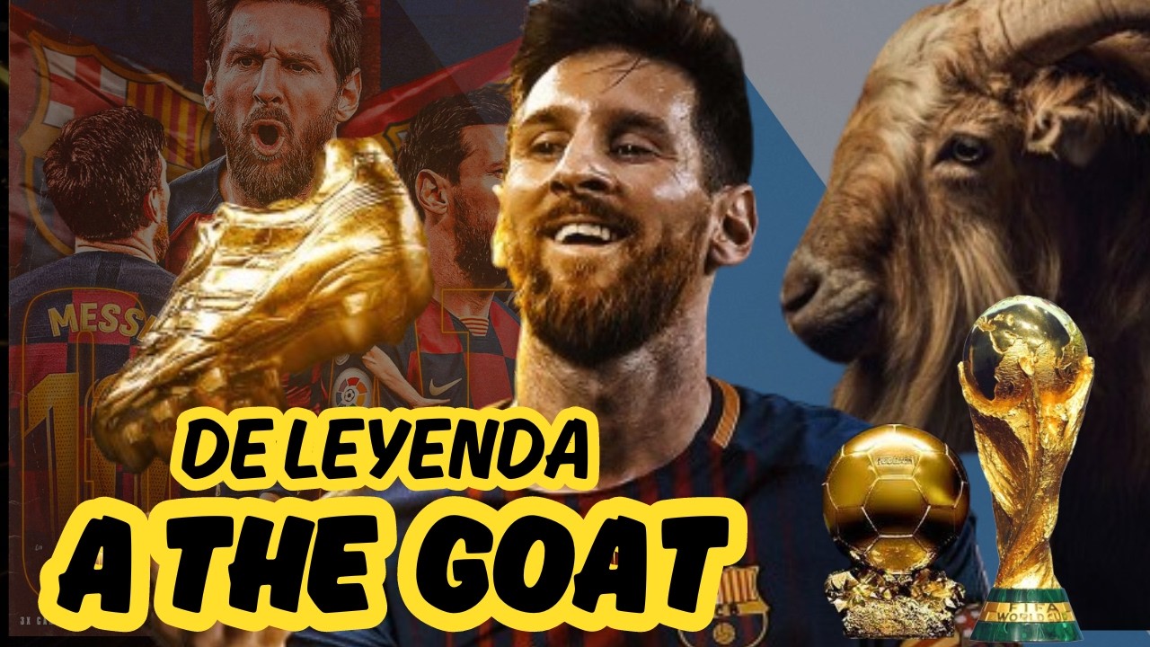 Messi: Cómo Se Convirtió en el GOAT del Fútbol Mundial 🏆 | El Nuevo Rey ...