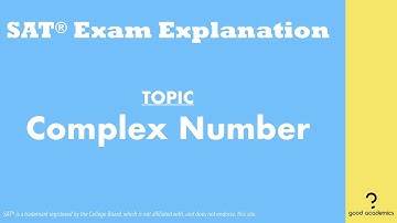 Complex Numbers | Algebra (2019 May SAT Section 3 Q14)
