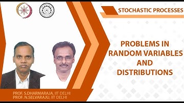 Problems in Random variables and Distributions