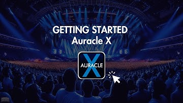 Getting Started Auracle for X-Series
