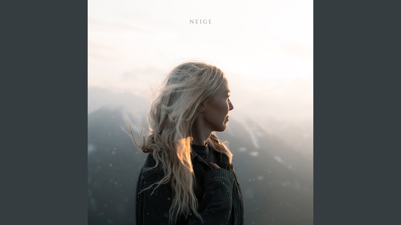 Watch Neige on YouTube Watch Neige on YouTube