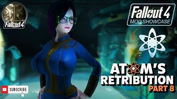 Fallout 4 Atom’s Retribution – Part 8: Crusade of the Glowing Sea  #fallout4  #fallout4mods  #gaming