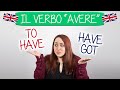 Corso di Inglese_ Verbo AVERE in Inglese [to have o have got?]