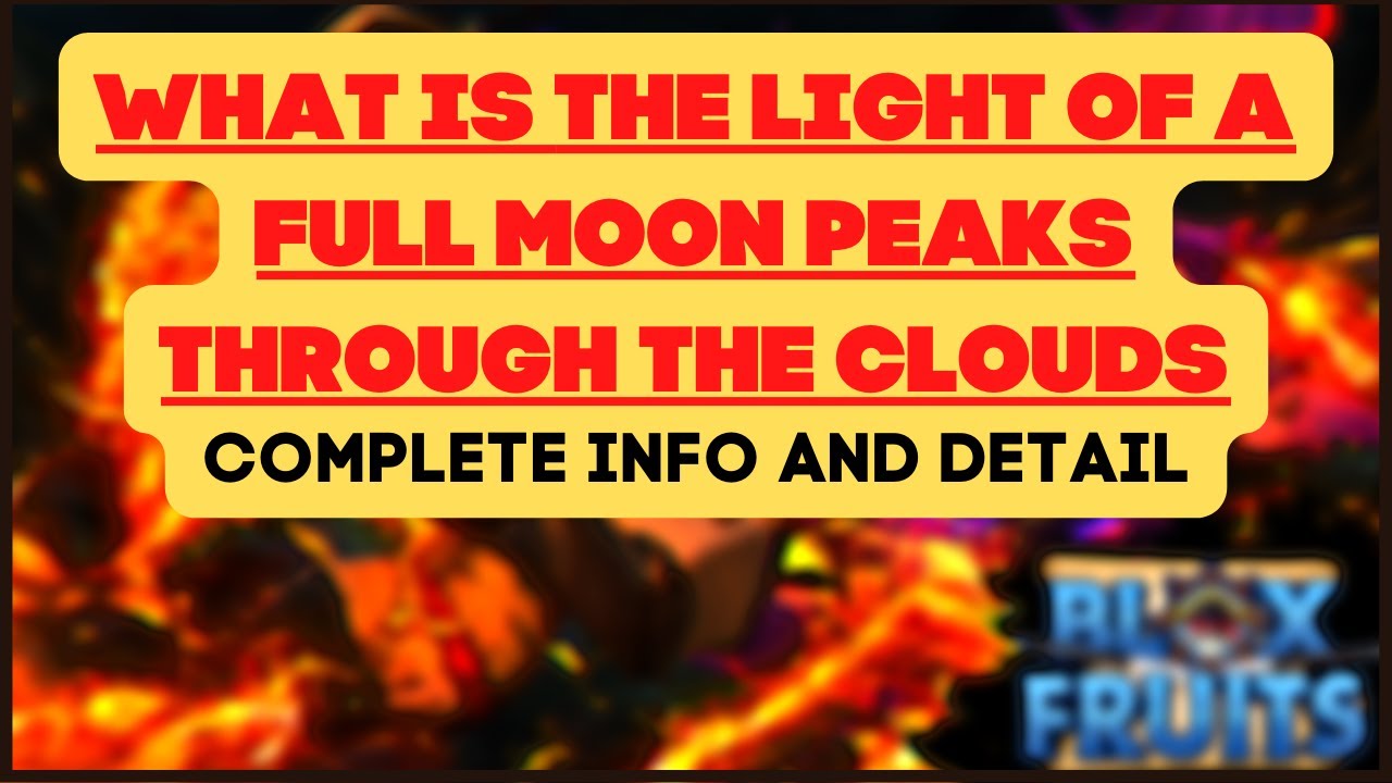 Race Awakening v4? The light full moon peaks through the clouds Temple of  Time - Blox Fruits, cloud