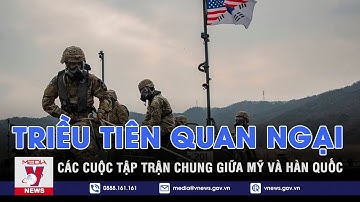 Triều Tiên quan ngại các cuộc tập trận chung giữa Mỹ và Hàn Quốc – Tin thế giới – VNEWS