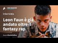 Leon Faun è già andato oltre il fantasy rap (Intervista) | Boh Magazine