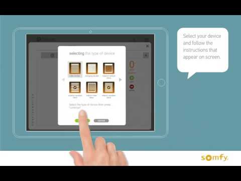 SOMFY TaHoma: Tutorial 1 - Adding Devices