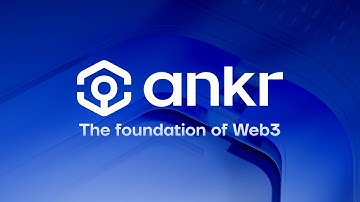 Ankr the Foundation of Web3