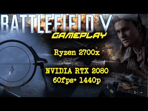 battlefield 5 Gamplay | Ryzen 2700x + RTX 2080 1440p Ultra settings | BFV