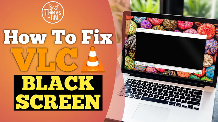 How to Fix VLC Black Screen (Easy Step) | Best Things In Life